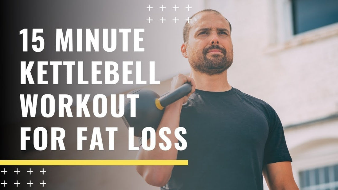 15 Minute Kettlebell Workout For Fat Loss