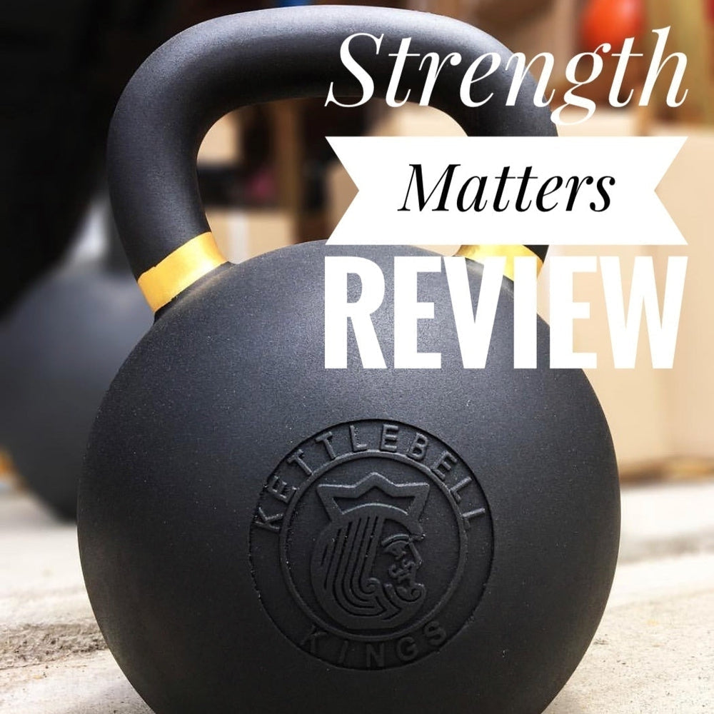 Kettlebell Kings Review by Strength Matters