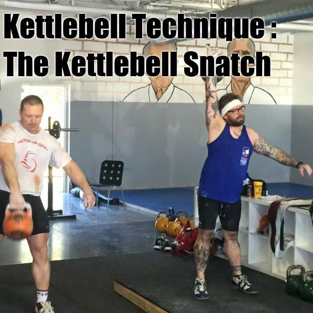 Kettlebell Technique | The Kettlebell Snatch