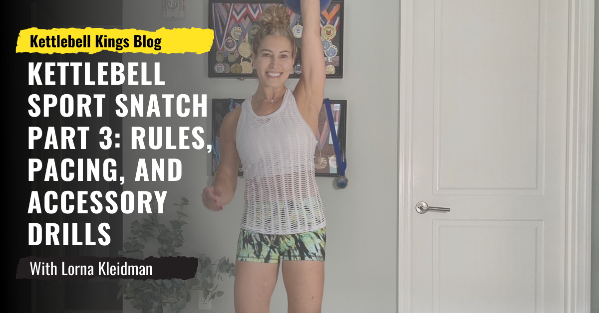 Kettlebell Sport Basics: Snatch Part 3: The Rules for Traditional Snatch