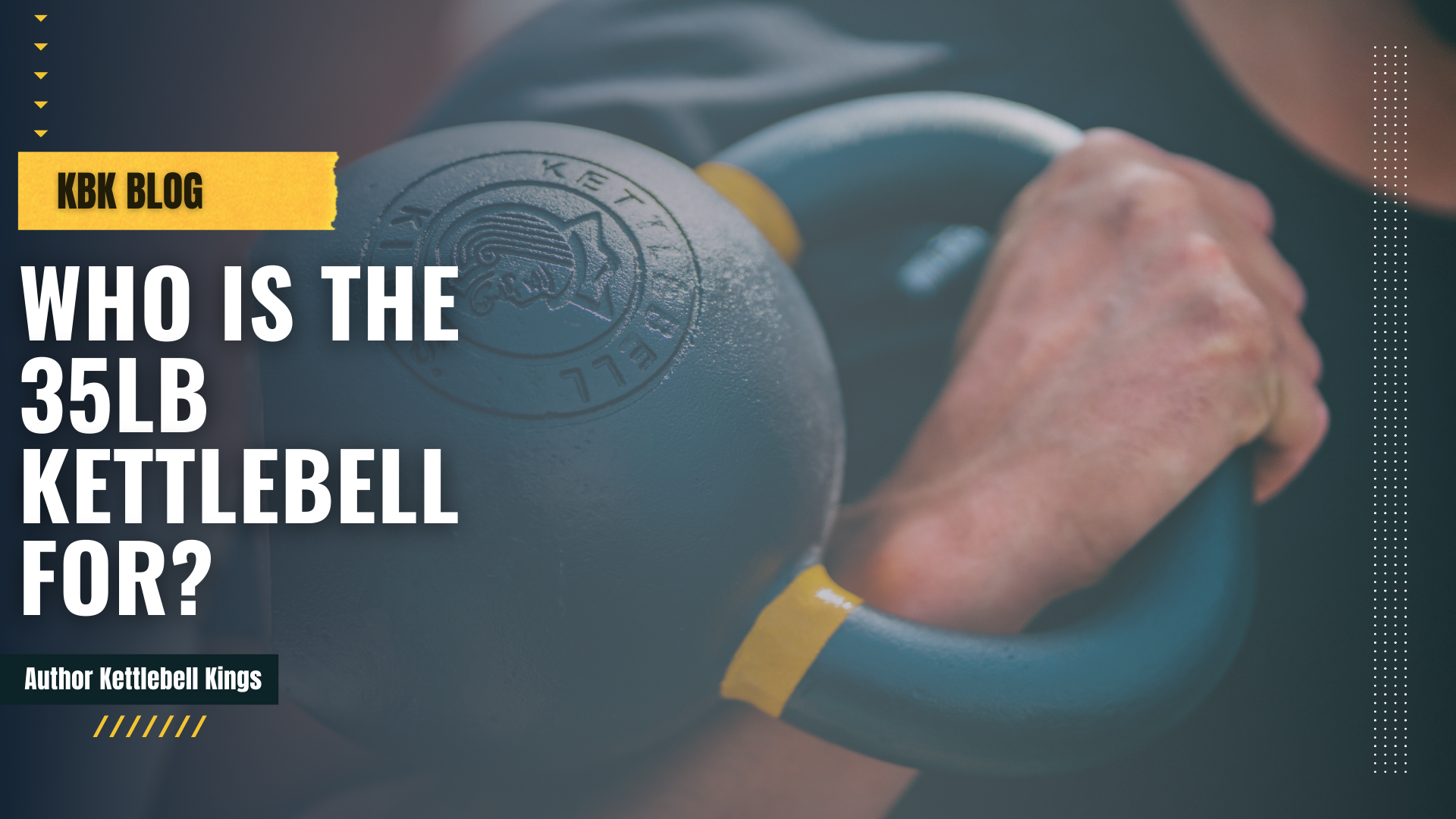 Who is The 35LB Kettlebell For?