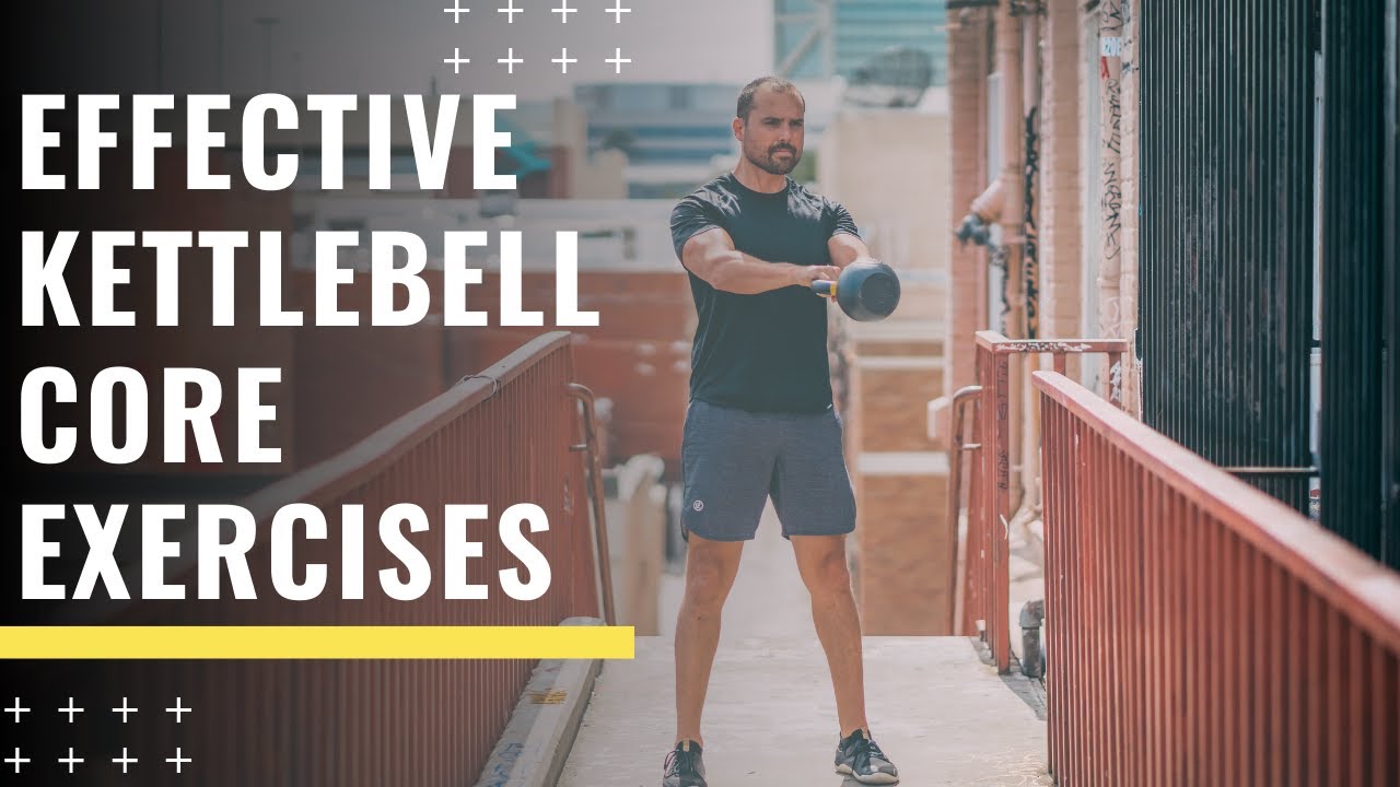 Effective Kettlebell Core Exercises to Build Strong Abs